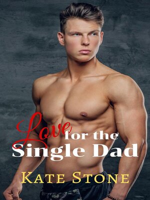 cover image of Love for the Single Dad